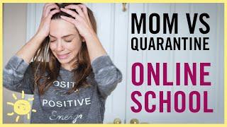 MOM vs. QUARANTINE : Online School!