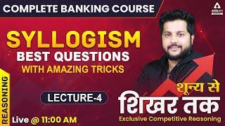 Complete Banking Course Lecture #4 | Reasoning | Syllogism Tricks for Banking Exams
