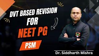 PSM | DVT Based Revision with Dr. Sidharth Mishra