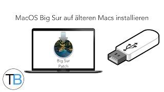 Mac OS Big Sur auf älteren Macs installieren (Big Sur Patch) (einfach erklärt) // Anleitung