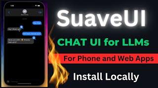 SuaveUI - PWA Chat UI for Local Models for Phone and Web Apps - Install Locally