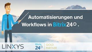 Automatisierungen und Workflows in Bitrix24: Live-Demo - Wie erstellt man einen Prozess in Bitrix24