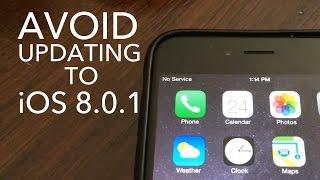 NO SERVICE: Major bugs with iOS 8.0.1 (Do Not Update)