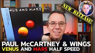 Paul McCartney Venus and Mars Half Speed Vinyl Remaster is Here!