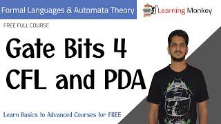 Gate Bits 4 CFL and PDA || Lesson 81.4 || Finite Automata || Learning Monkey ||