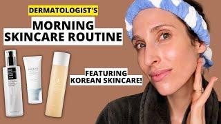 Dermatologist's Simplified K-Beauty Morning Skincare Routine! | Dr. Sam Ellis