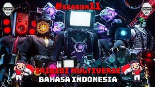 skibidi toilet multiverse - season 11 (all episodes) b indonesia 