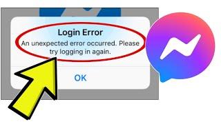 How To Fix Facebook Messenger App Login Error An unexpected error occurred. Please try logging in ag