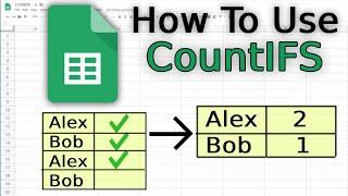 How to use COUNTIFS in Excel, Google Sheets - Counting cells with more than one criteria