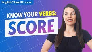 SCORE - Basic Verbs - Learn English Grammar