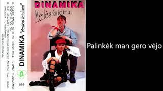 Dinamika - Palinkėk man gero vėjo (1994)