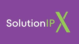 Introducing SolutionIP X