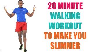 20 Minute Walking Workout to Make You Slimmer  Burn 200 Calories 