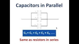 Capacitors #4 Series and Parallel