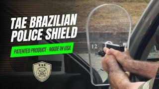 TAE BRAZILIAN POLICE SHIELD - Ballistic Protection Level II and II-A