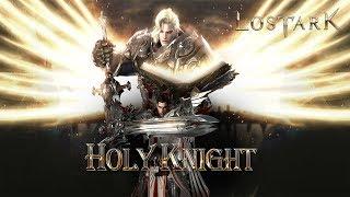 LOST ARK Online KR - Holy Knight New Class Update All Skills Gameplay ShowCase