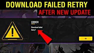 Free Fire Max Downlod Failed Retry After New Update || Free Fire Download Failed Retry Fix 2024