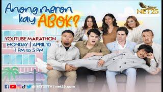  Anong Meron Kay Abok? Episodes 1 - 5