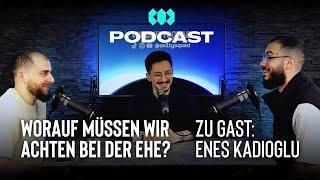 Halal Kennenlernen und Ehe im Islam - Enes Kadioglu | UNITYSQUAD Podcast #25