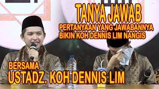 PERTANYAAN YANG JAWABANNYA BIKIN KOH DENNIS LIM NANGIS | YANG LAGI VIRAL | ANDRE PRODUCTION CHANNEL