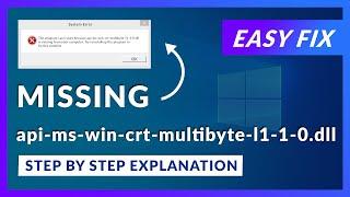 api-ms-win-crt-multibyte-l1-1-0.dll Missing Error | How to Fix | 2 Fixes | 2021