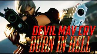 DEVIL MAY CRY - BURN IN HELL (MUSIC VIDEO)