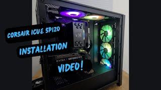 *UPDATE VIDEO* INSTALLING CORSAIR iCUE SP120 RGB ELITE SP120mm Fan Kit with iCUE Lighting Node CORE