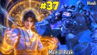 Martial Peak Episode 37 Explained in Hindi | Anime Explained in Hind|@animeoiofficial