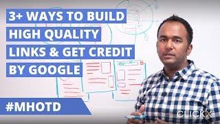 3+ Ways To Build High Quality Links & Get Credit by Google | Marketing Hack of the Day by Solomon T.