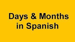 Days and Months song - Spanish