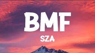 SZA - BMF (Lyrics)