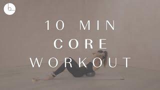 10 MIN EVERYDAY CORE WORKOUT  | AT HOME PILATES | B The Method