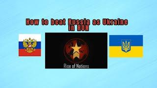 Tutorial on how to beat Russia as Ukraine in RON!