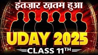 India's Most Demanding Batch of 2025 -- UDAY For Class 11th Science Students 