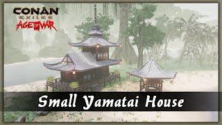 HOW TO BUILD A SMALL YAMATAI HOUSE [SPEED BUILD] - CONAN EXILES