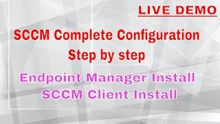 SCCM Post Installation configuration and SCCM Client installation