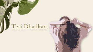 TERI DHADKAN | HINDI LOVE SONG | AMW MUSIC | ROHAN EKDARI | COLD MELODY | MUSIC VIDEO |