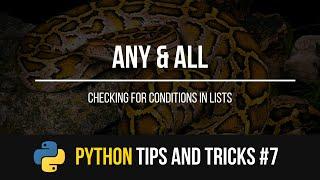 Any & All Functions - Python Tips and Tricks #7