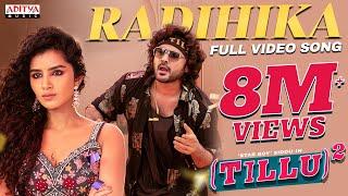 Radhika Full Video Song | Tillu Square | Siddu Jonnalagadda , Anupama | Mallik Ram | Ram Miriyala