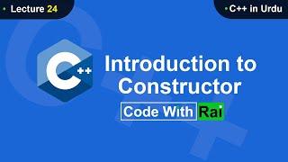 24 Introduction to Constructor C++ in Urdu