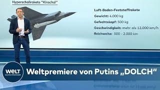 HYPERSCHALL-RAKETE "KINSCHAL": 12.000km/h – Was kann Putins neue Wunderwaffe wirklich? | WELT Thema