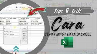 Tips dan Trik | Cara Cepat Input Data di Excel