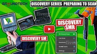 Groundtech Discovery Detector Series Instructions for Preparing to Scan: SM and SMR Models