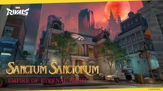 Empire Of Eternal Night: The Mystical Sanctum Sanctorum | Map Reveal | Marvel Rivals