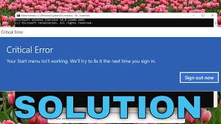 How To FIX Start Menu Critical Error Not Working Windows 10 [Solution]