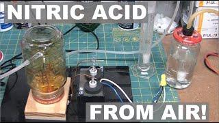 Making Nitric Acid From Air - Elementalmaker