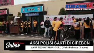 AKSI POLISI SAKTI " AKBP TEGUH TRIWANTORO" Waka Polresta Cirebon