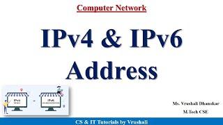 CN 16 : IPv4 & IPv6 Address with Examples