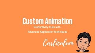 Custom Animation in Microsoft PowerPoint | Empowerment Technologies