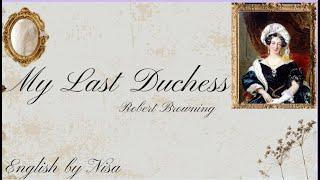 My Last Duchess poem summary by Robert Browning in English